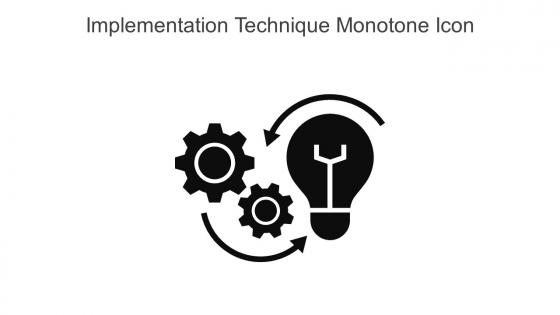 Implementation Technique Monotone Icon In Powerpoint Pptx Png And Editable Eps Format