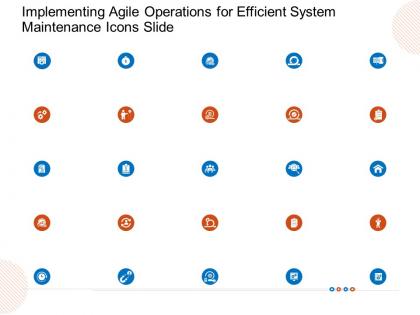 Implementing agile operations for efficient system maintenance icons slide ppt themes
