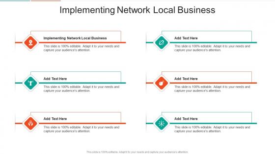 Implementing Network Local Business In Powerpoint And Google Slides Cpb