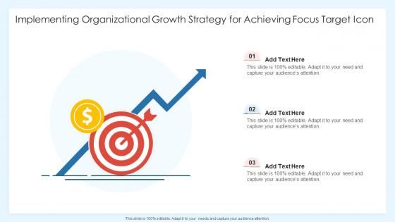 Implementing organizational growth strategy for achieving focus target icon
