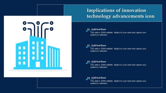 Implications Of Innovation Technology Advancements Icon