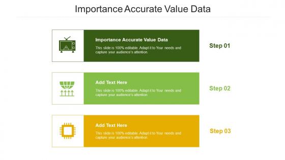 Importance Accurate Value Data In Powerpoint And Google Slides Cpb