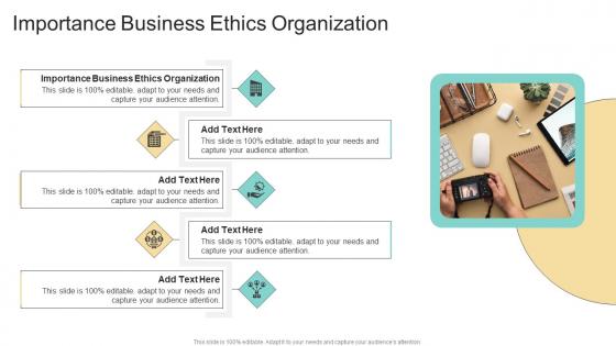 Importance Business Ethics Organization In Powerpoint And Google Slides Cpb