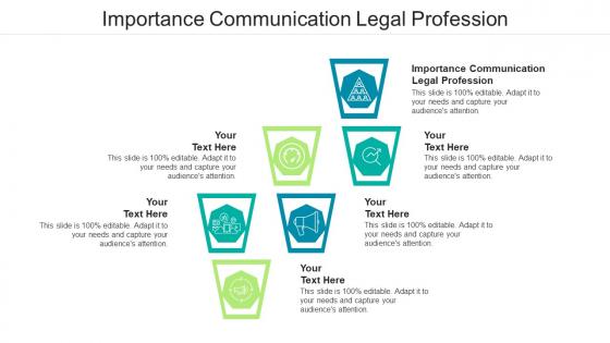 Importance communication legal profession ppt powerpoint presentation styles template cpb