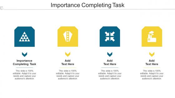 Importance Completing Task Ppt Powerpoint Presentation Model Template Cpb
