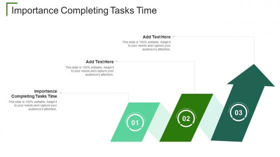 Importance Completing Tasks Time In Powerpoint And Google Slides Cpb