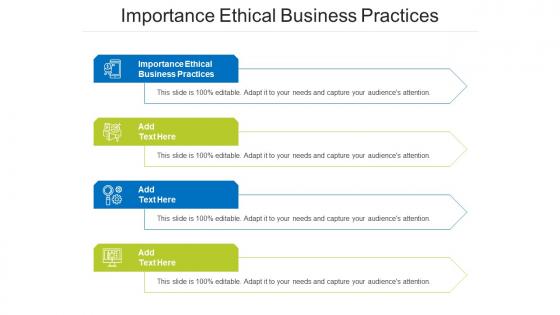 Importance Ethical Business Practices Ppt Powerpoint Presentation Show Slides Cpb