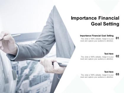 Importance financial goal setting ppt powerpoint presentation styles deck cpb