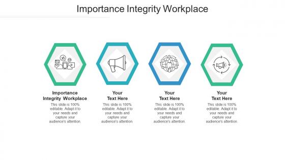Importance integrity workplace ppt powerpoint presentation slides designs cpb