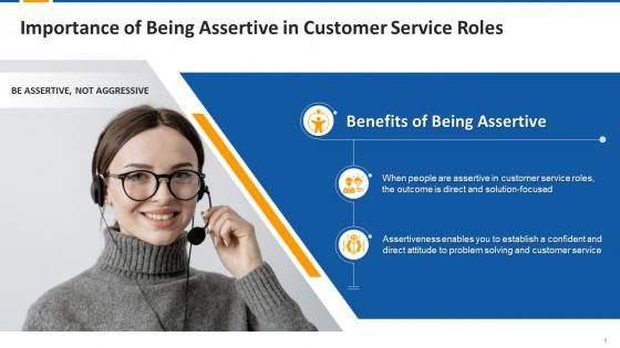 Importance Of Being Assertive In Customer Service Roles Edu Ppt