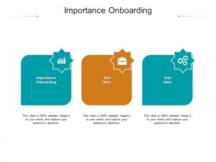 Importance onboarding ppt powerpoint presentation file layouts cpb