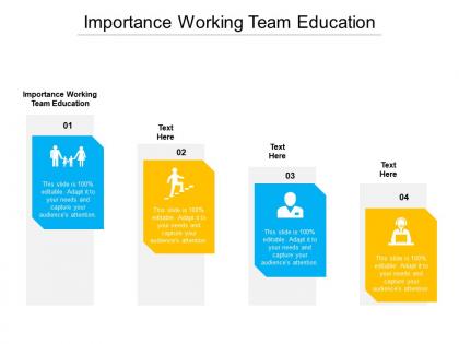 Importance working team education ppt powerpoint styles design templates cpb