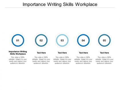 Importance writing skills workplace ppt powerpoint presentation slides designs download cpb