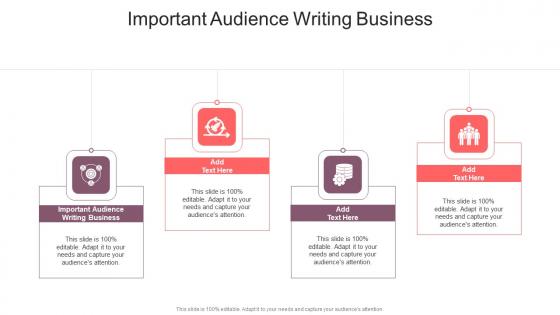Important Audience Writing Business In Powerpoint And Google Slides Cpb