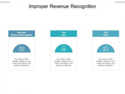 Improper revenue recognition ppt powerpoint presentation portfolio slideshow cpb