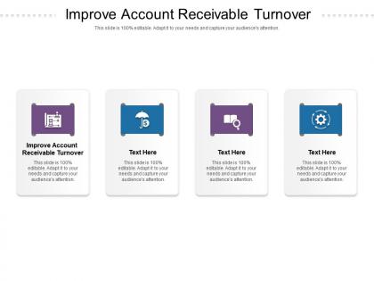 Improve account receivable turnover ppt powerpoint presentation icon information cpb