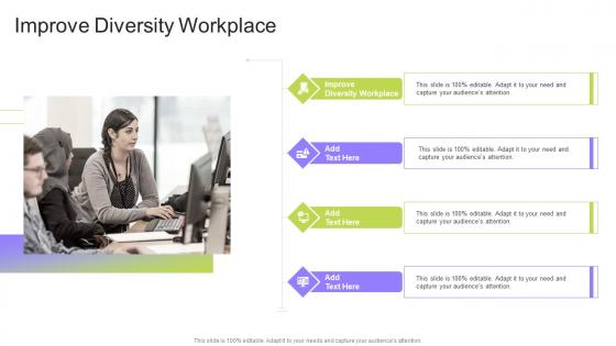 Improve Diversity Workplace In Powerpoint And Google Slides Cpb