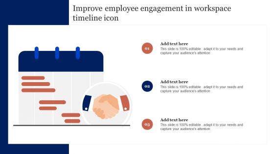 Improve Employee Engagement In Workspace Timeline Icon