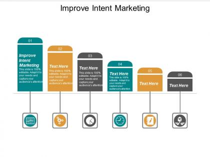 Improve intent marketing ppt powerpoint presentation inspiration master slide cpb