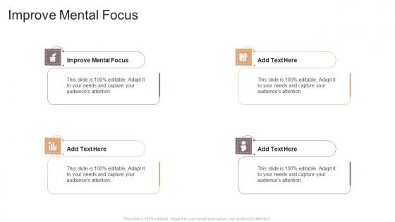 Improve Mental Focus In Powerpoint And Google Slides Cpb