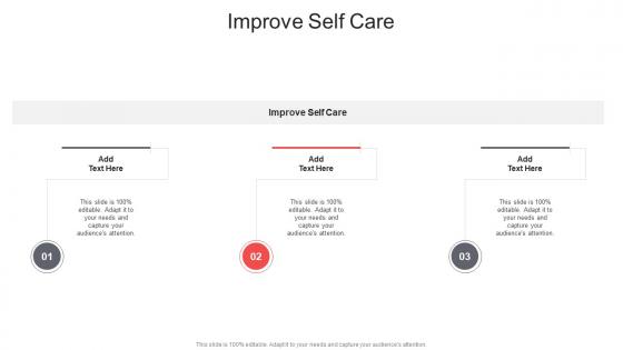 Improve Self Care In Powerpoint And Google Slides Cpb