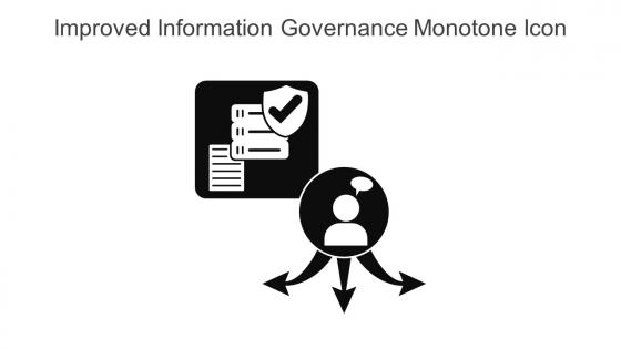 Improved Information Governance Monotone Icon In Powerpoint Pptx Png And Editable Eps Format