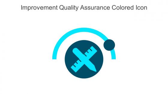 Improvement Quality Assurance Colored Icon In Powerpoint Pptx Png And Editable Eps Format