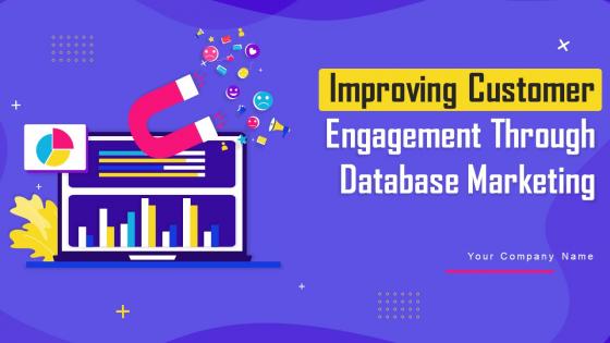 Improving Customer Engagement Through Database Marketing Powerpoint Presentation Slides MKT CD
