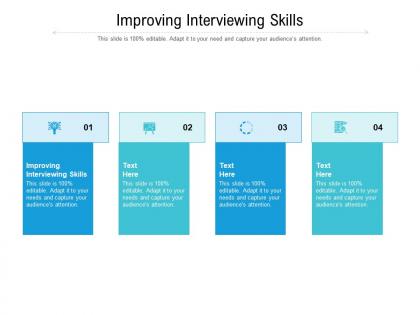 Improving interviewing skills ppt powerpoint presentation infographic template files cpb