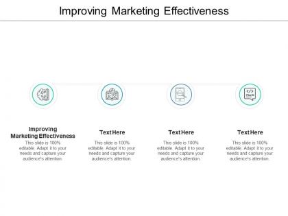 Improving marketing effectiveness ppt powerpoint presentation visual aids backgrounds cpb