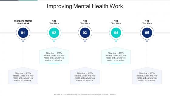 Improving Mental Health Work In Powerpoint And Google Slides Cpb