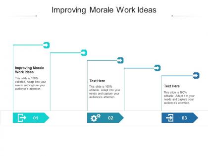 Improving morale work ideas ppt powerpoint presentation styles deck cpb
