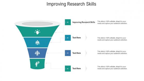 Improving research skills ppt powerpoint presentation show cpb