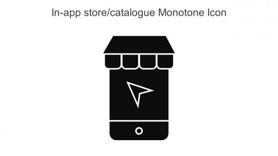 In App Store Catalogue Monotone Icon In Powerpoint Pptx Png And Editable Eps Format