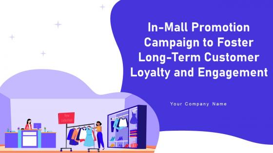 In Mall Promotion Campaign To Foster Long Term Customer Loyalty And Engagement MKT CD V