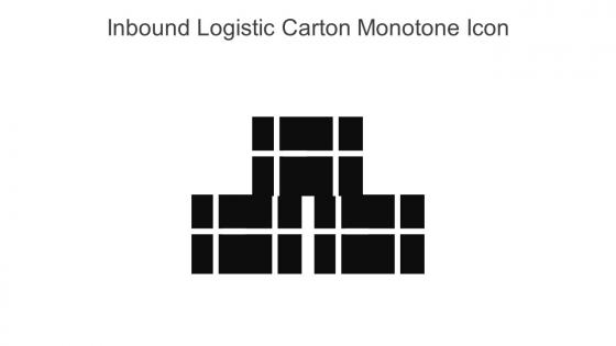 Inbound Logistic Carton Monotone Icon In Powerpoint Pptx Png And Editable Eps Format