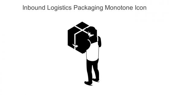 Inbound Logistics Packaging Monotone Icon In Powerpoint Pptx Png And Editable Eps Format
