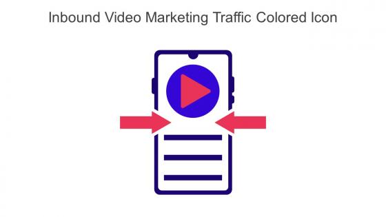 Inbound Video Marketing Traffic Colored Icon In Powerpoint Pptx Png And Editable Eps Format