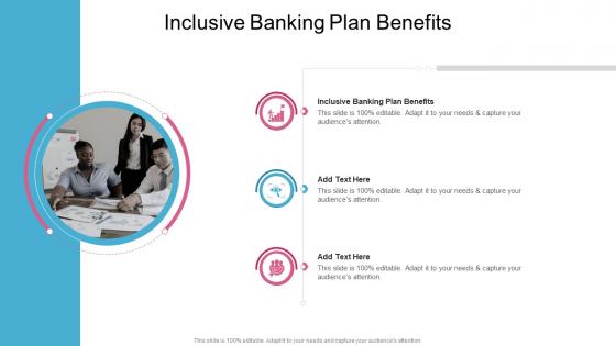 Inclusive Banking Plan Benefits In Powerpoint And Google Slides Cpb