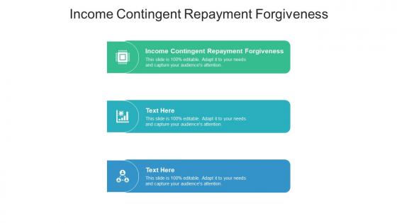 Income contingent repayment forgiveness ppt powerpoint presentation good cpb