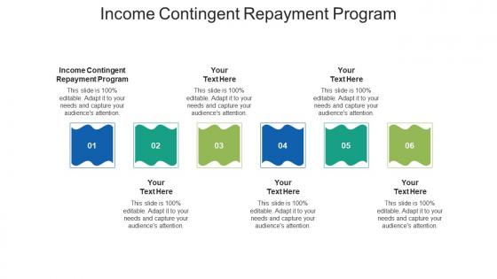 Income contingent repayment program ppt powerpoint presentation infographics show cpb