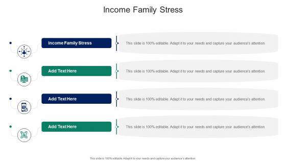 Income Family Stress In Powerpoint And Google Slides Cpb