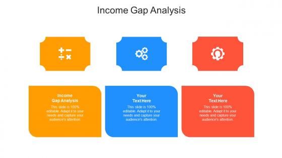 Income gap analysis ppt powerpoint presentation icon background image cpb