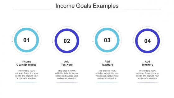 Income Goals Examples Ppt Powerpoint Presentation Infographic Template Smartart Cpb