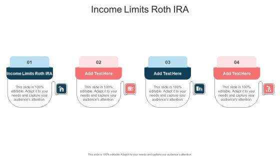 Income Limits Roth IRA In Powerpoint And Google Slides Cpb