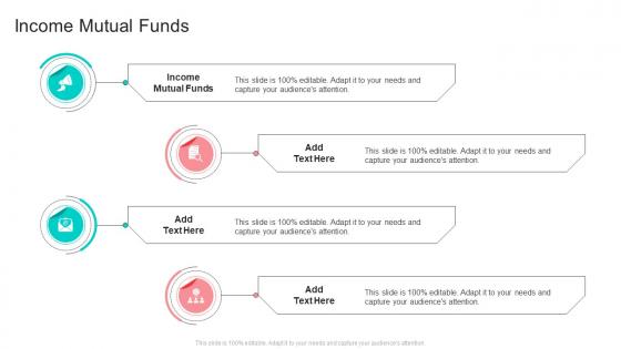 Income Mutual Funds In Powerpoint And Google Slides Cpb