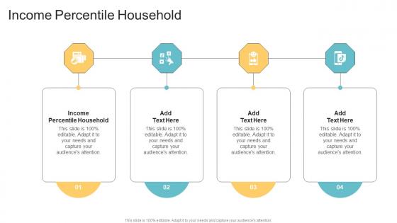 Income Percentile Household In Powerpoint And Google Slides Cpb