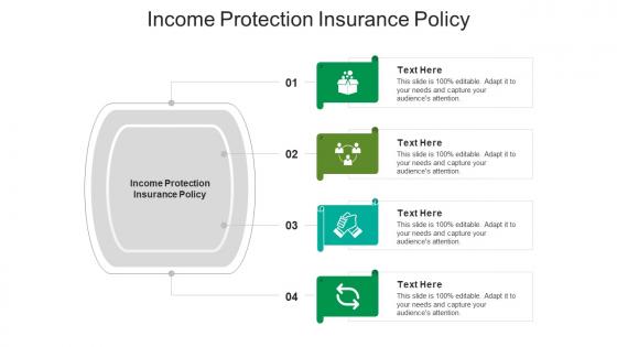 Income protection insurance policy ppt powerpoint presentation summary portrait cpb