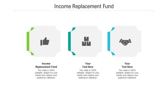 Income replacement fund ppt powerpoint presentation images cpb