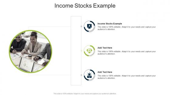 Income Stocks Example In Powerpoint And Google Slides Cpb